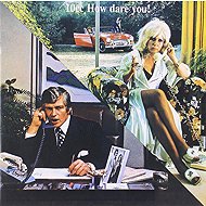 10cc: How Dare You! - Music CD