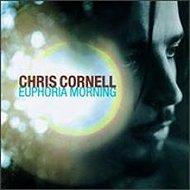 Chris Cornell: Euphoria Morning - Music CD