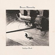 Hornsby Bruce: Indigo Park - Music CD
