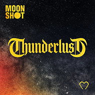 Moon Shot: Thunderlust - LP Record