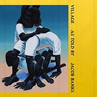 Banks Jacob: Village - Music CD