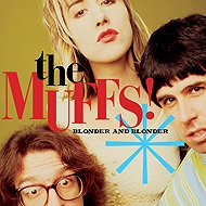 Muffs: Blonder And Blonder - LP Record