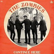THE ZOMBIES: Continue Here (Mono Remastered) - LP Record