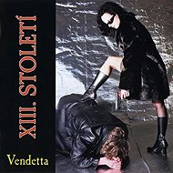 XIII. století: Vendetta - Music CD