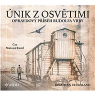 Freedland Jonathan: Escape from Auschwitz - CD Audiobooks