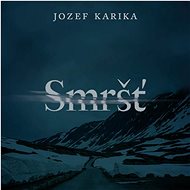 Karika Jozef: Smršt' - CD Audiobooks