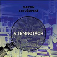 Stručovský Martin František: In the darkness - CD Audiobooks