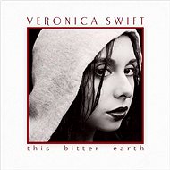 Swift Veronica: This Bitter Earth - LP Record