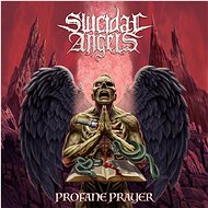 Suicidal Angels: Profane Prayer - Music CD