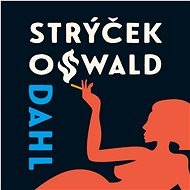 Dahl Roald: My Uncle Oswald - CD Audiobooks
