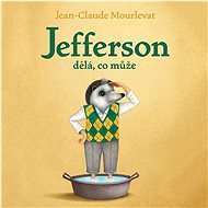 Mourlevat Jean-Claude: Jefferson does what he can - CD Audiobooks