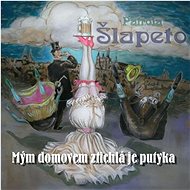 Shlapeto: My home is a quiet putyka (CD+DVD) - Music CD