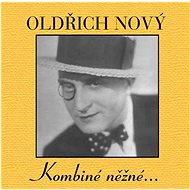 Nový Oldřich: Tender combos. - Music CD