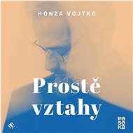 Vojtko Honza: Just relationships - CD Audiobooks