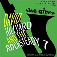 Hillyard David, The Rockteady 7: Giver - Music CD