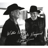 Nelson Willie, Haggard Merle: Django and Jimmie - Music CD