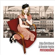 Šimíčková Dája, Shadde Yadda: Quietly - Music CD