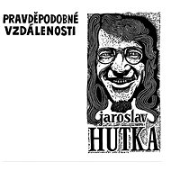 Hutka Jaroslav: Probable distances - Music CD