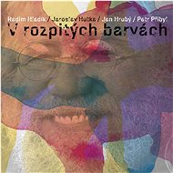 Hutka Jaroslav: In Split Colours - Music CD