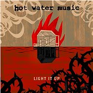 Hot Water Music: Light It Up - Music CD