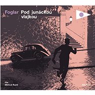 Foglar Jaroslav: Under the heroic flag - CD Audiobooks