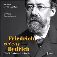 Štráfeldová Milena: Friedrich, called Bedřich - CD Audiobooks