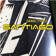 Fikejz Daniel: Santiago - Music CD