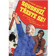 Soudruzi, třeste se - DVD Film