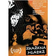 Zkažená mládež - DVD Film