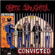 Cryptic Slaughter: Convicted - LP Record