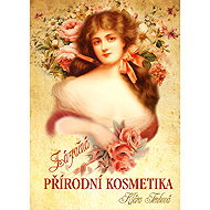 Zázračná přírodní kosmetika - 