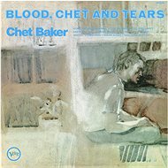 Baker Chet: Blood, Chet And Tears - LP Record