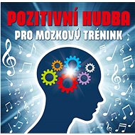 Various: Positive music for brain training - Music CD