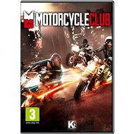 Motorcycle Club - Hra na PC