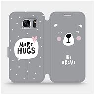 Flip case for Samsung Galaxy S7 Edge - MH06P Be brave - more hugs - Phone Cover