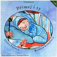 Dřímej i ty/Vstávej i ty + CD - Eliška Fojtová