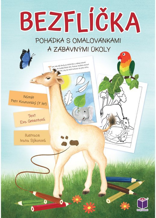 Bezflíčka - pohádka s omalovánkami - Eva Gmentová