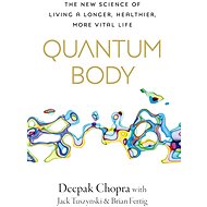 Quantum Body - Deepak Chopra