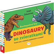 Roztopašné hry DINOSAURY so zvieratkami - Barbora Škovierová