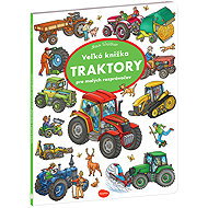 Vel'ká knižka TRAKTORY pre malých rozprávačov - Max Walther