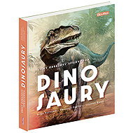 Velký obrazový sprievodca DINOSAURY - Cristina M. Banfi; Diego Mattarelli; Emanuela Pagliari