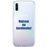 TopQ Samsung A50 silicone I'm not on Facebook 42989 - Phone Cover