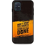 TopQ Samsung A71 silicone Don´t Stop 54210 - Phone Cover