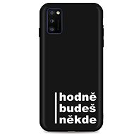 TopQ Samsung A41 silicone A lot you will be somewhere 54460 - Phone Cover