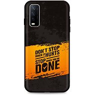 TopQ Vivo Y20s Silicone Don´t Stop 68513 - Phone Cover