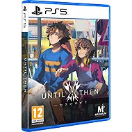Until Then - PS5 - Console Game