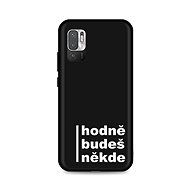 TopQ Kryt Xiaomi Redmi Note 10 5G Hodně budeš někde 93473 - Phone Cover