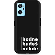 TopQ Cover Realme 9i silicone You'll be somewhere 71184 - Phone Cover