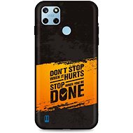 TopQ Cover Realme C25Y silicone Don´t Stop 70573 - Phone Cover
