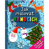 Jak malovat o Vánocích - bez autora